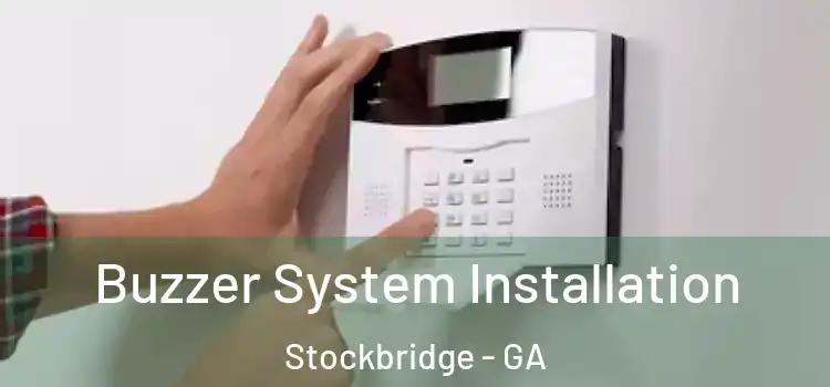 Buzzer System Installation Stockbridge - GA