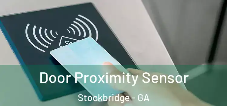 Door Proximity Sensor Stockbridge - GA