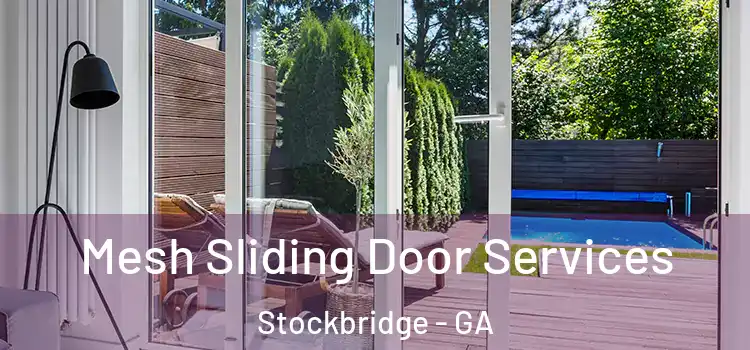 Mesh Sliding Door Services Stockbridge - GA